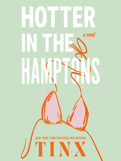 Title details for Hotter in the Hamptons by Tinx - Wait list